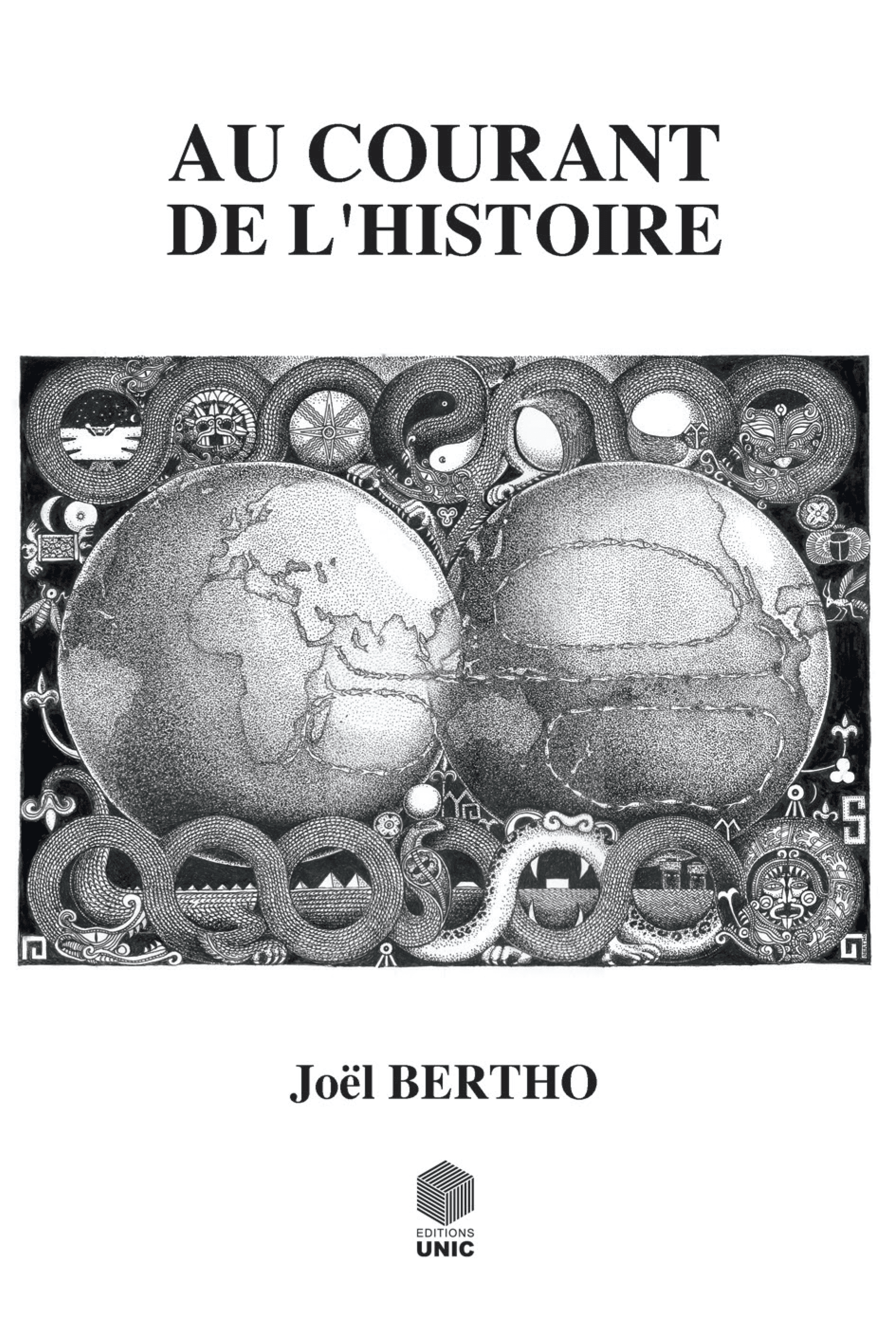 livre-au-courant-de-l'histoire-auteur-joel-bertho-editions-unic-ouvrage